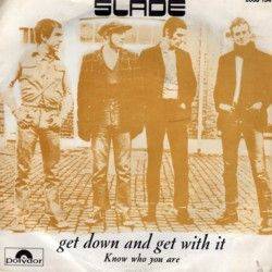 Slade : Get Down and Get with It